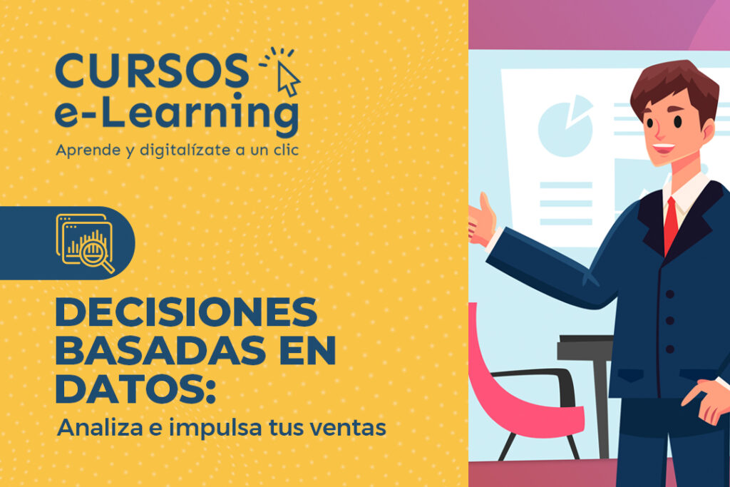 Curso: Decisiones basadas en datos – analiza e impulsa tus ventas